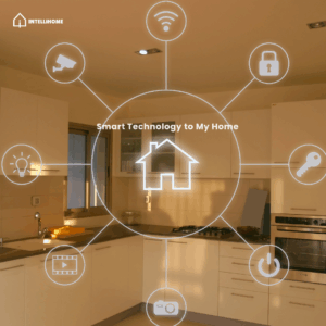 Adding Smart Technology to My Home